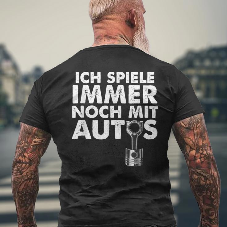 Ich Spiele Immer Noch Mit Autos T-Shirt mit Rückendruck Geschenke für alte Männer