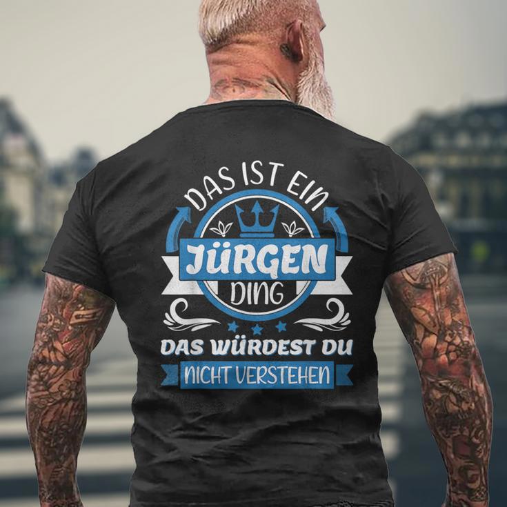 Jürgen Name First Name Day Das Ist Ein Jürgen Ding T-Shirt mit Rückendruck Geschenke für alte Männer