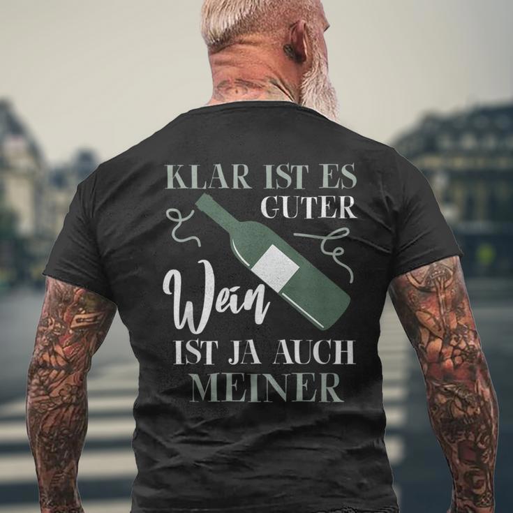 Klar Ist Es Gute Wein Ist Ja Auch Meiner Winzer T-Shirt mit Rückendruck Geschenke für alte Männer