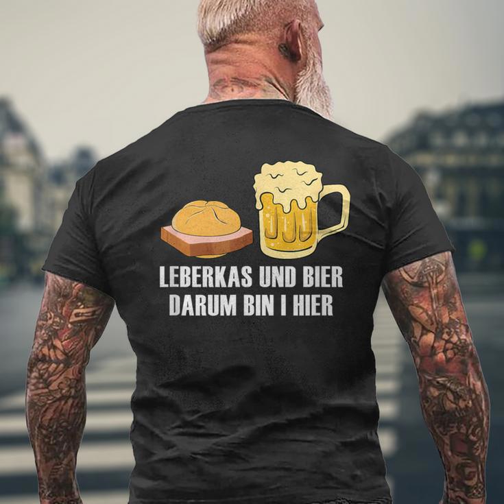 Leberkas Und Bier Darum Bin I Hier Leberkäse Sauf Slogan T-Shirt mit Rückendruck Geschenke für alte Männer