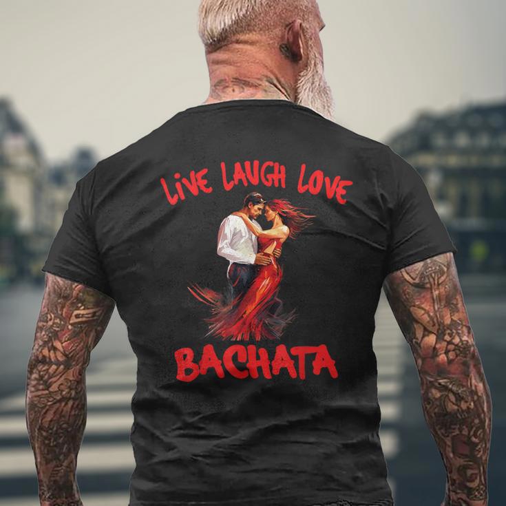 Live Laugh Love Bachata T-Shirt mit Rückendruck Geschenke für alte Männer