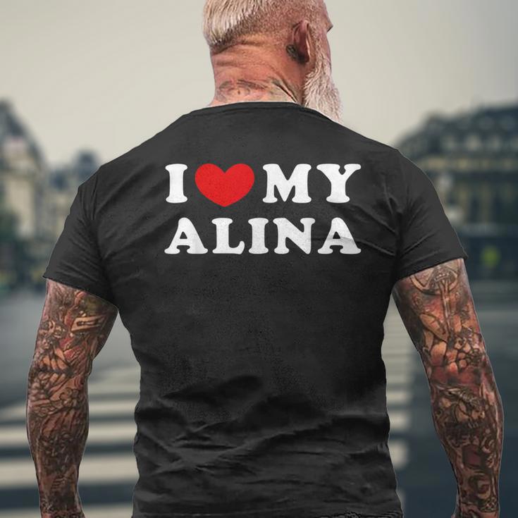 I Love My Alina I Love My Alina T-Shirt mit Rückendruck Geschenke für alte Männer