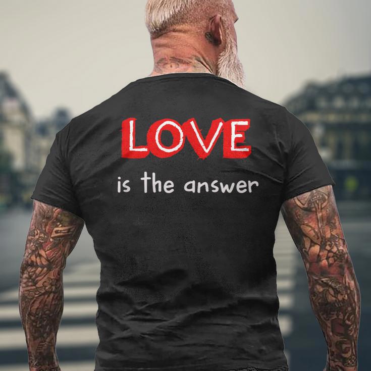 Love Is The Answer T-Shirt mit Rückendruck Geschenke für alte Männer