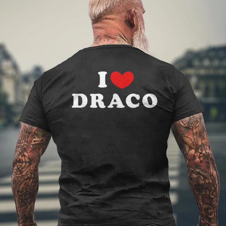 I Love Draco I Love Draco T-Shirt mit Rückendruck Geschenke für alte Männer