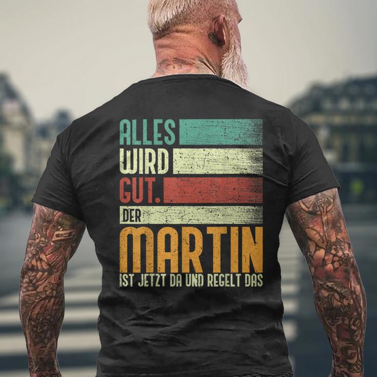 Martin Name Birthday Name Day Alles Wird Gut T-Shirt mit Rückendruck Geschenke für alte Männer