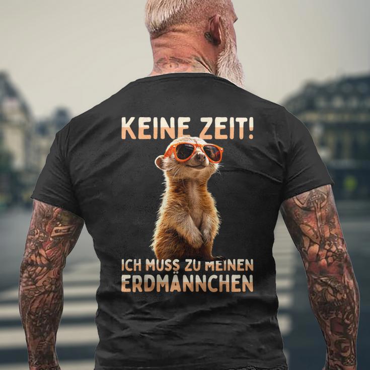 Meerkat Surikate Ich Muss Zu Meinen Erdmännchen T-Shirt mit Rückendruck Geschenke für alte Männer