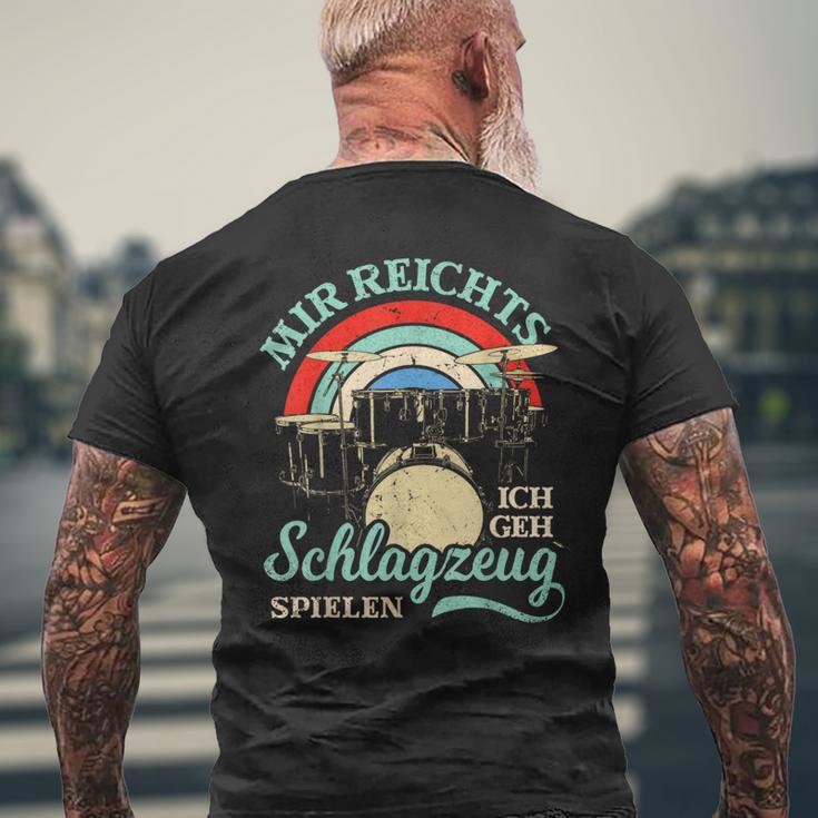 Mir Reichts Ich Geh Trommzeug Spielen Drummer T-Shirt mit Rückendruck Geschenke für alte Männer