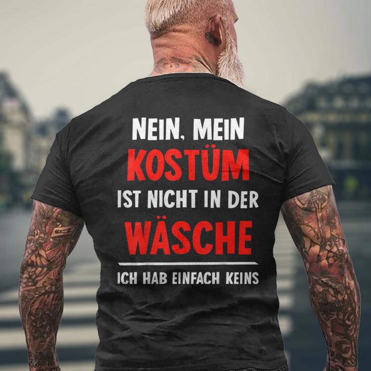 Nein Kostüm Nicht In Der Wäsche Hab Keins Carnival T-Shirt mit Rückendruck Geschenke für alte Männer