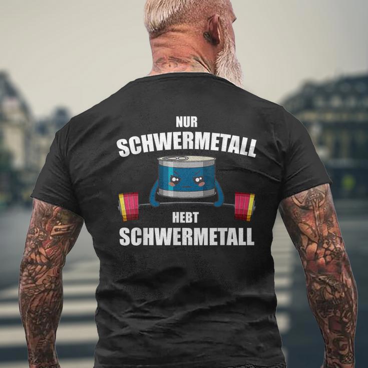 Nur Schwermetall Hebt Schwermetall T-Shirt mit Rückendruck Geschenke für alte Männer