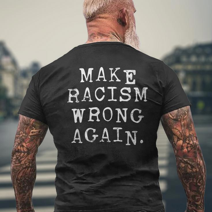 Make Racism Wrong Again Political Anti Trump T-Shirt mit Rückendruck Geschenke für alte Männer