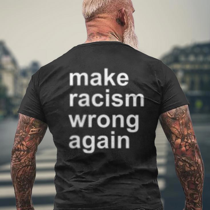 Make Racism Wrong Again T-Shirt mit Rückendruck Geschenke für alte Männer