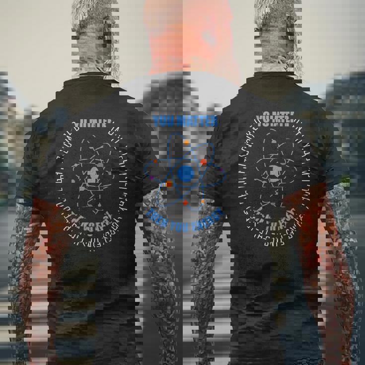 Science Physique Amusante You Matter You Energy T-shirt imprimé au dos Cadeaux pour les vieillards