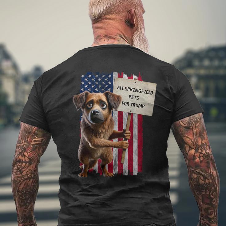 All Springfield Pets For Trump You Eat Dogs Dog T-Shirt mit Rückendruck Geschenke für alte Männer