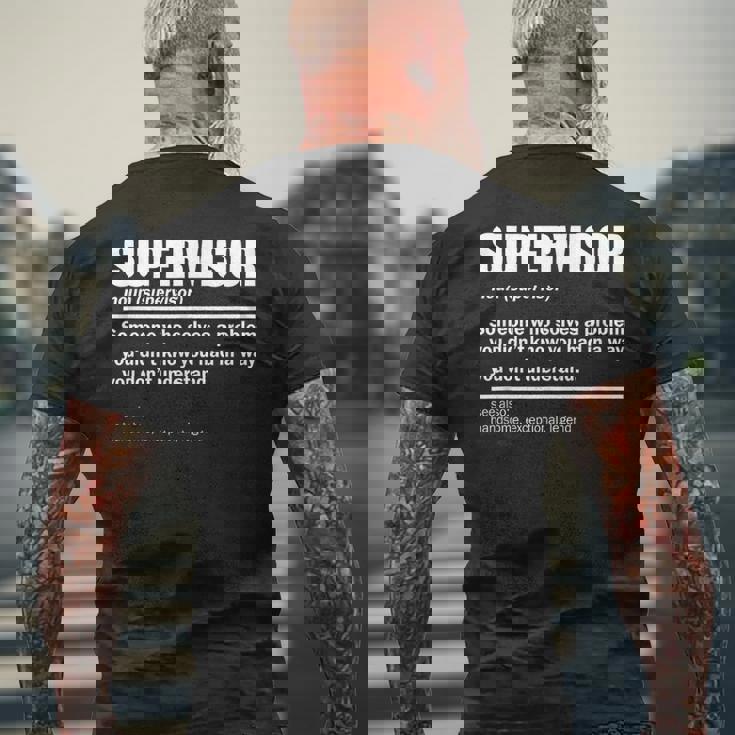 Supervisor Definition For Supervisor Men's Back Print T-Shirt Gifts for Old Men
