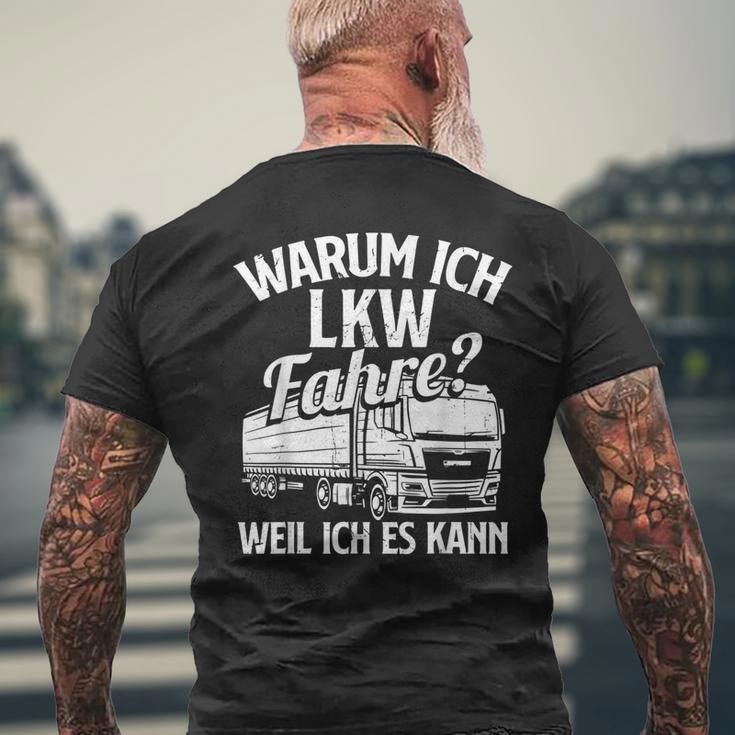 With Truck Driver Warum Ich Lruck Fahre Weil Ich Es Kann Trucking T-Shirt mit Rückendruck Geschenke für alte Männer