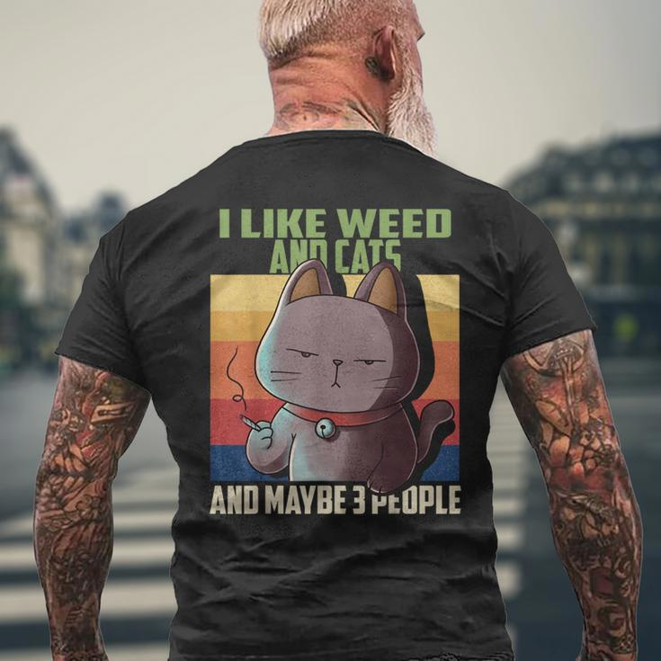 I Like Weed Cats And Maybe 3 People Cat Cannabis Grass T-Shirt mit Rückendruck Geschenke für alte Männer