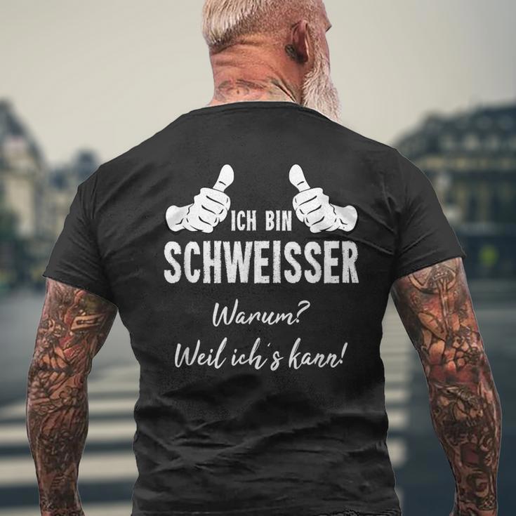 Welding Ich Bin Welder Weil Ichs Kann T-Shirt mit Rückendruck Geschenke für alte Männer