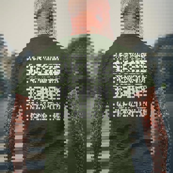 Johnny Name Personalized Birthday Christmas Joke Men's T-shirt Back Print Gifts for Old Men Johnny Name Personalized Birthday Christmas Joke Men's T-shirt Back Print Gifts for Old Men