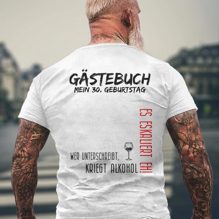 My 30Th Birthday And The Guest Book T-Shirt mit Rückendruck Geschenke für alte Männer