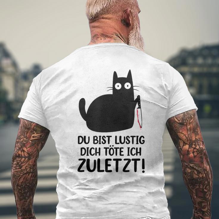 Du Bist Lustige Dich Töte Ich Zurletz German T-Shirt mit Rückendruck Geschenke für alte Männer