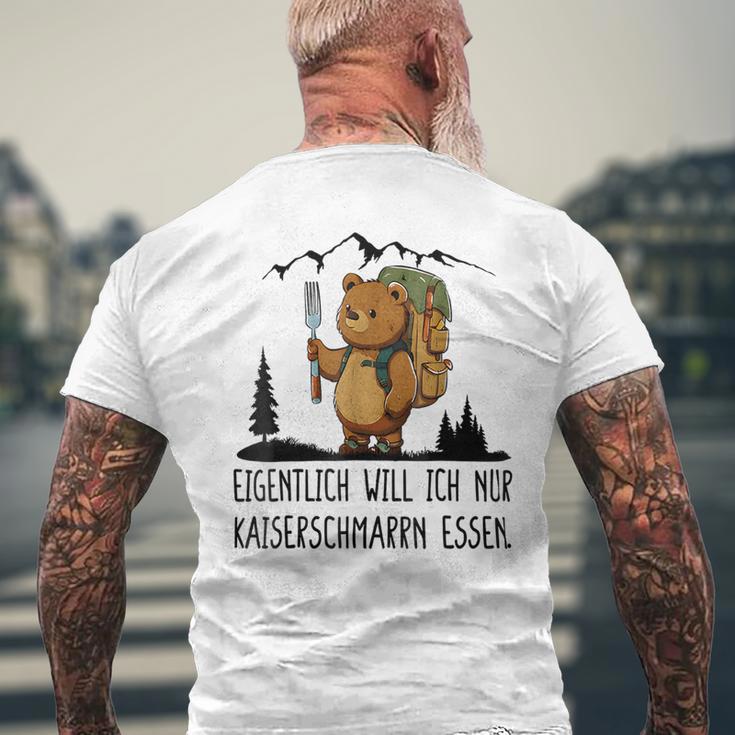 Eigentlich Will Ich Nur Kaiserschmarrn Essen Gray T-Shirt mit Rückendruck Geschenke für alte Männer