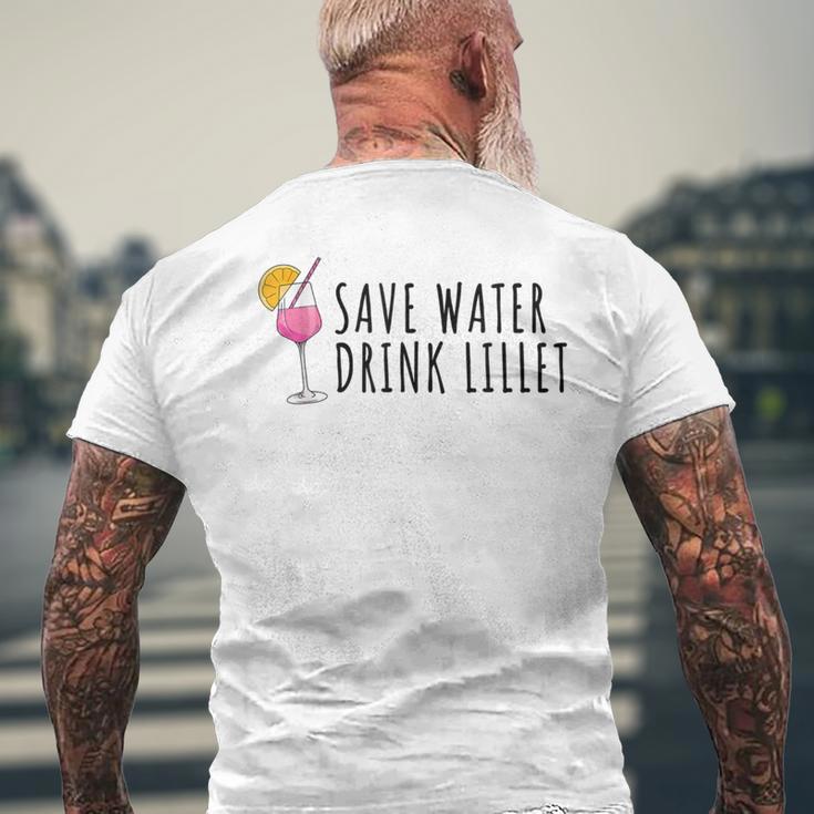 Save Water Drink Lillet Summer Alcohol Lillet S T-Shirt mit Rückendruck Geschenke für alte Männer