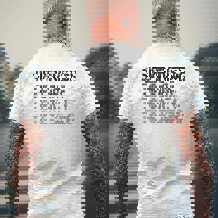 Supervisor The Man Myth Legend Men's Back Print T-Shirt Gifts for Old Men