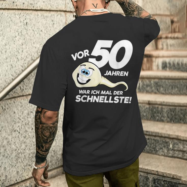 50Th Birthday 50 Years Ago Was Ich Mal Der Fastest T-Shirt mit Rückendruck Geschenke für Ihn