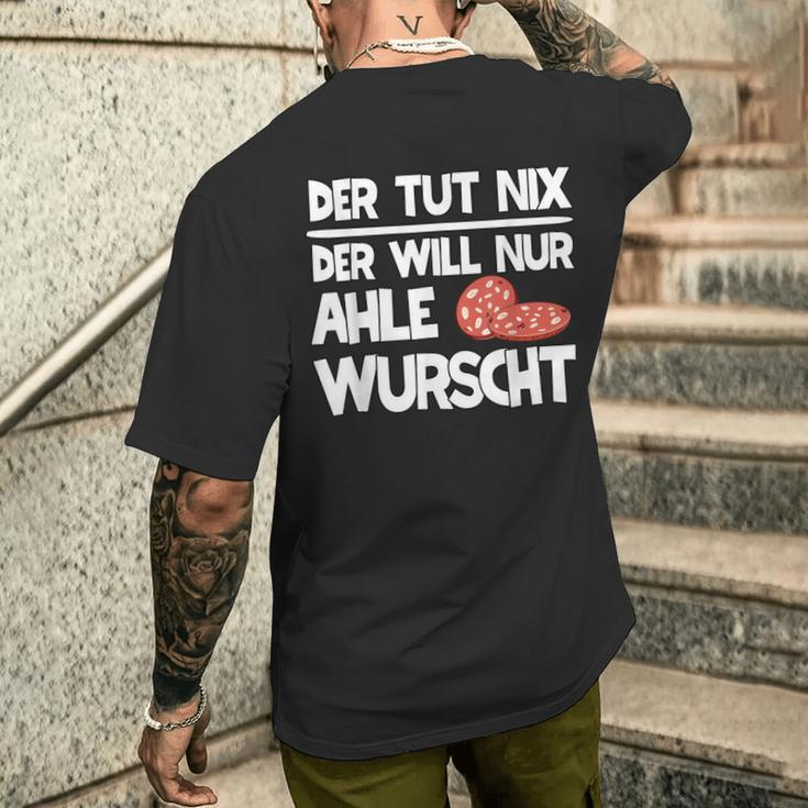 Ahle Sausage Sayings North Hessen Dialect Awl Sausage T-Shirt mit Rückendruck Geschenke für Ihn