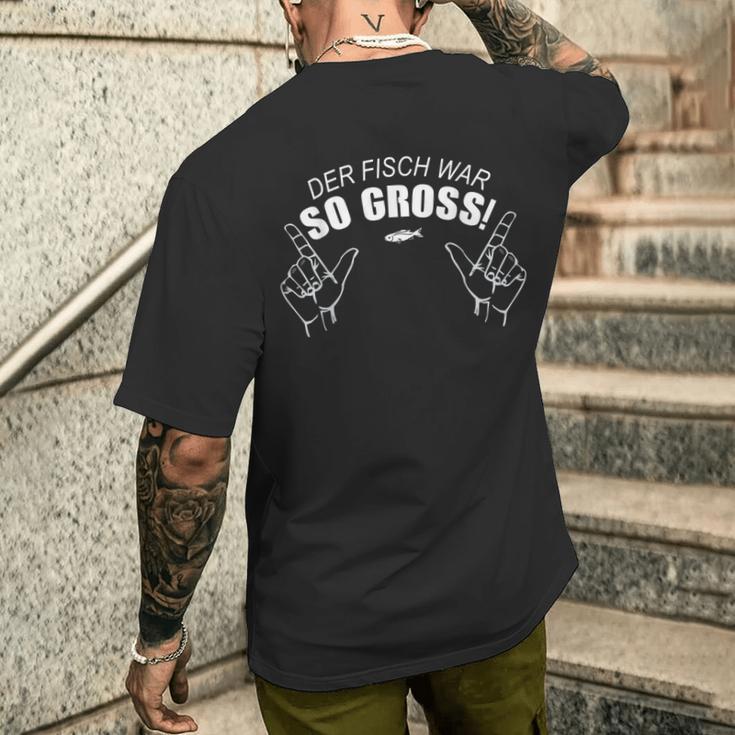 & Angler Outfit Der Fischwar So Gross T-Shirt mit Rückendruck Geschenke für Ihn