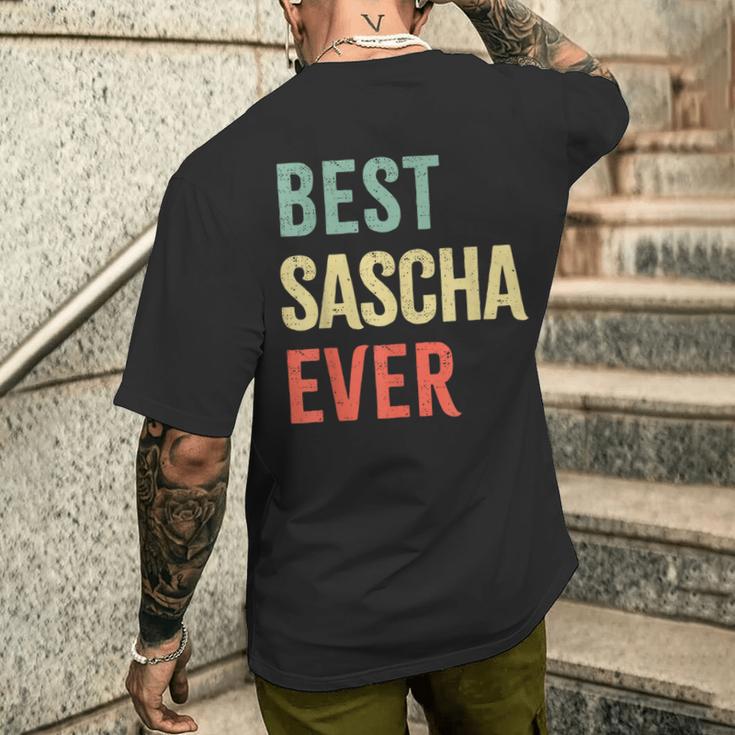 Best Sascha Ever First Name T-Shirt mit Rückendruck Geschenke für Ihn