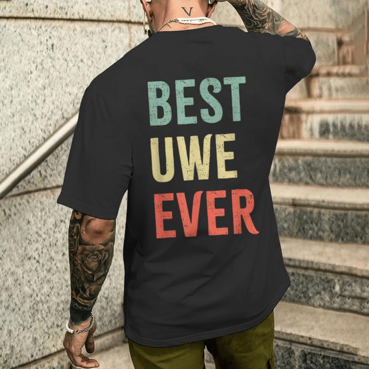 Best Uwe Ever First Name T-Shirt mit Rückendruck Geschenke für Ihn