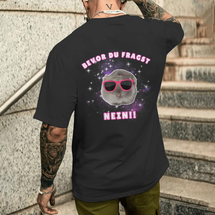 Bevor Du Fragst Nein Hamsti Schlafi Schlafi T-Shirt mit Rückendruck Geschenke für Ihn