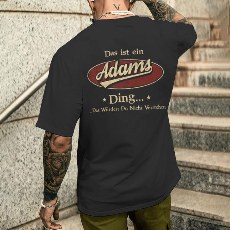 Das Ist Ein Adams Ding Das Würdest Du Nicht Verstehen Adams Name T-Shirt mit Rückendruck Geschenke für Ihn