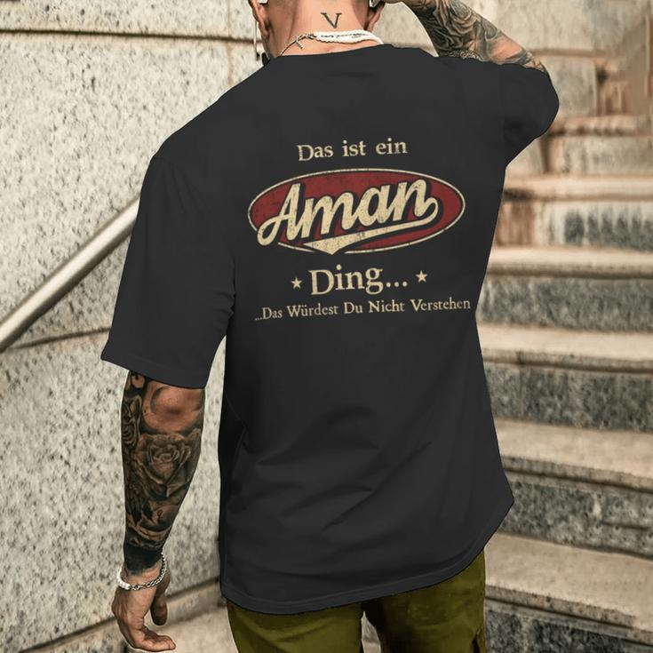 Das Ist Ein Aman Ding Das Würdest Du Nicht Verstehen Aman Name T-Shirt mit Rückendruck Geschenke für Ihn