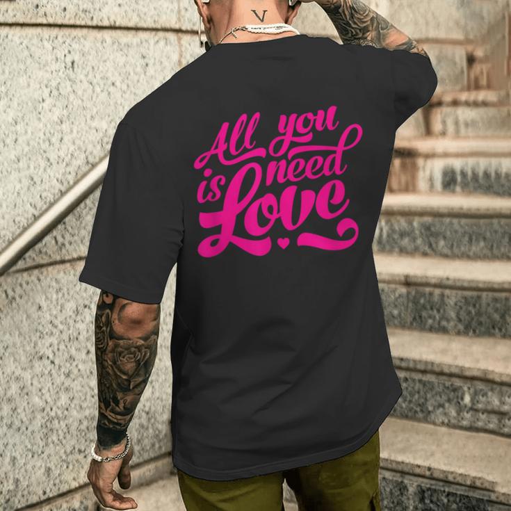 Enjoy All We Need Is Love You Need Love Spread Love Graphic T-Shirt mit Rückendruck Geschenke für Ihn