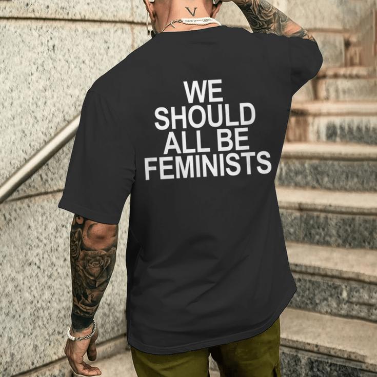 We Should All Be Feminists T-Shirt mit Rückendruck Geschenke für Ihn