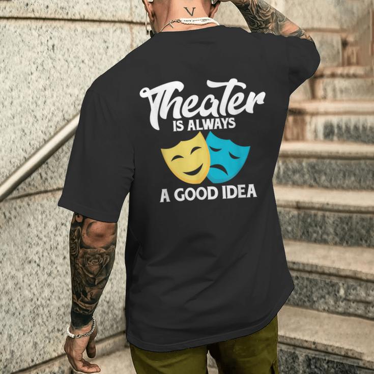 Theatre Lovers Theatre Quote S T-Shirt mit Rückendruck Geschenke für Ihn