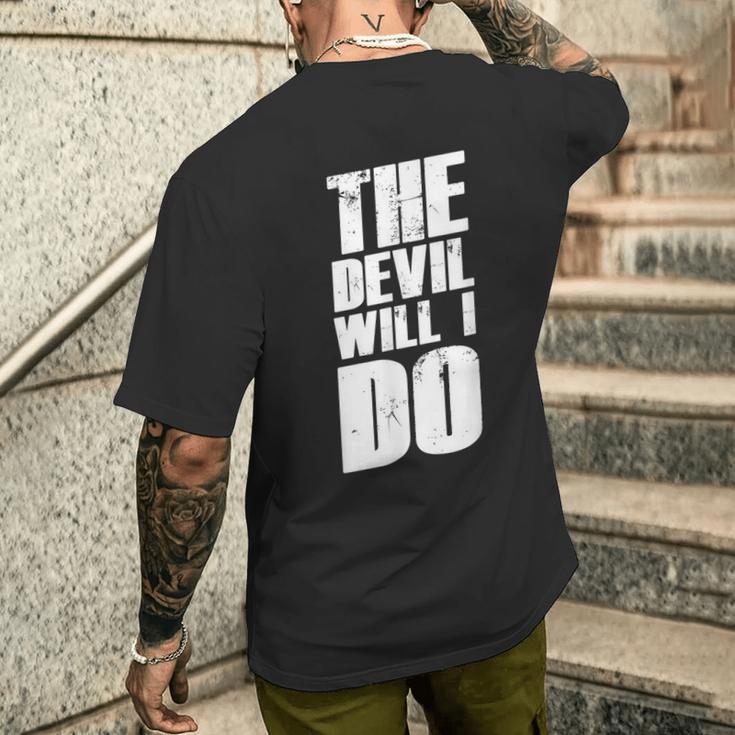 With German Slogans I The Devil Will I Do T-Shirt mit Rückendruck Geschenke für Ihn