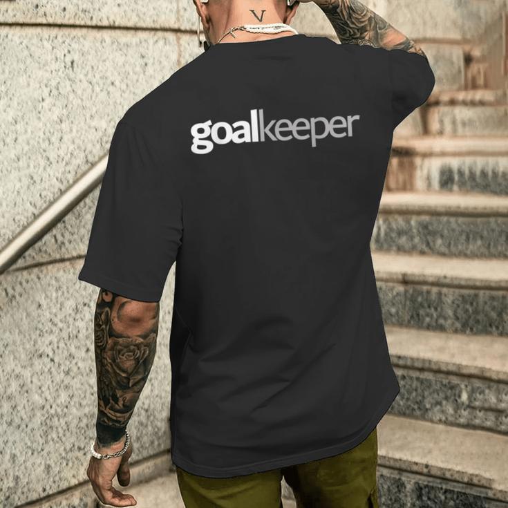 Goalkeeper For Goalkeeper T-Shirt mit Rückendruck Geschenke für Ihn