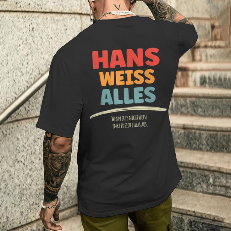 Hans Weiss Alles Hans T-Shirt mit Rückendruck Geschenke für Ihn