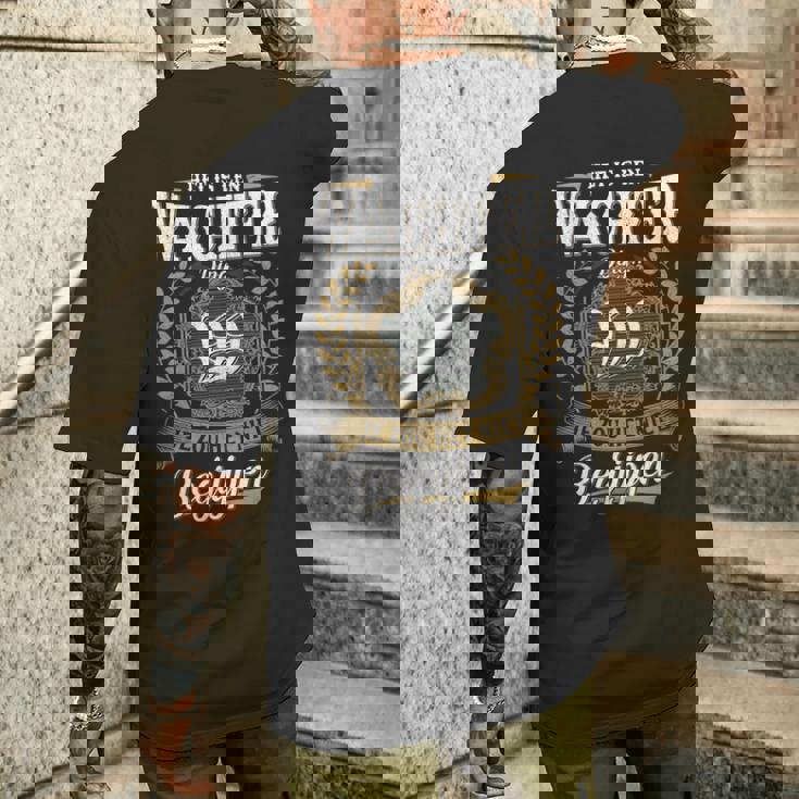 Het Is Een Wachter Ding Je Zou Het Niet Begrijpen Wachter Naam T-Shirt mit Rückendruck Geschenke für Ihn