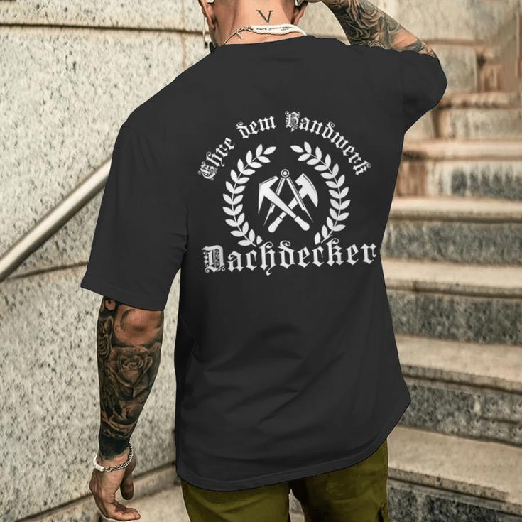 Honour Dem Handwerk Honour Of Handicraft Roofing Ehr S T-Shirt mit Rückendruck Geschenke für Ihn