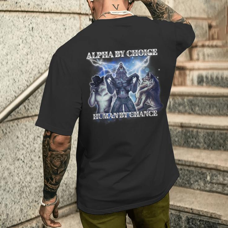 Human By Chance Alpha By Choice T-Shirt mit Rückendruck Geschenke für Ihn