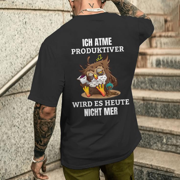 Ich Atme Produktiv Wird Es Heute Nicht Mehr Saying T-Shirt mit Rückendruck Geschenke für Ihn