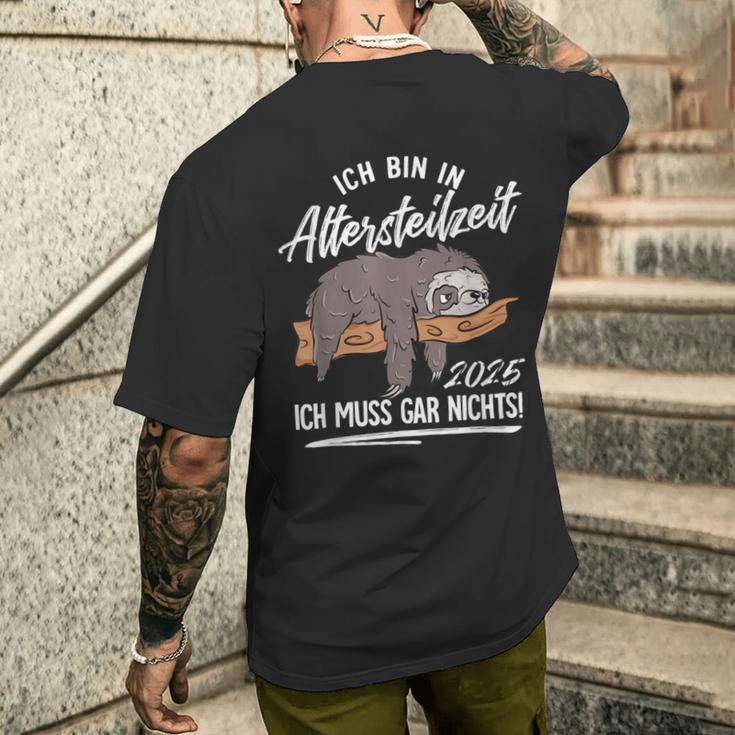 Ich Bin In Altersteilzeit 2025 T-Shirt mit Rückendruck Geschenke für Ihn