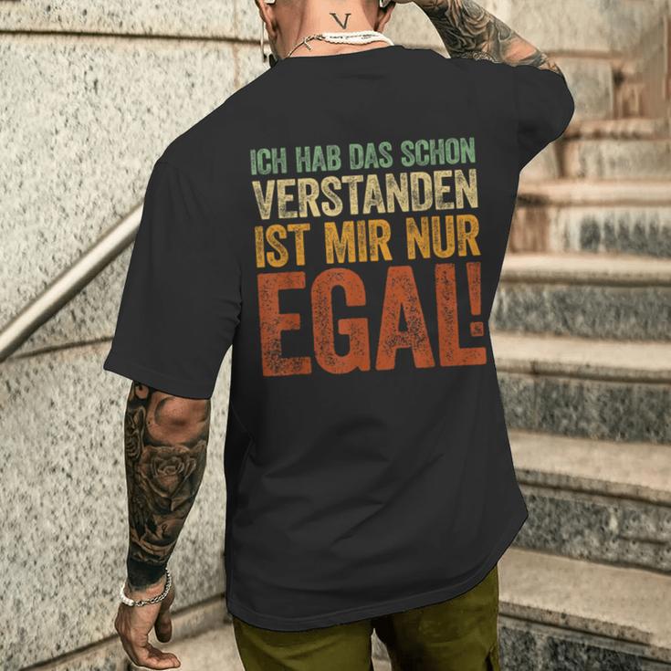 Ich Hab Das Schonerstanden Ist Mir Nur Egal T-Shirt mit Rückendruck Geschenke für Ihn