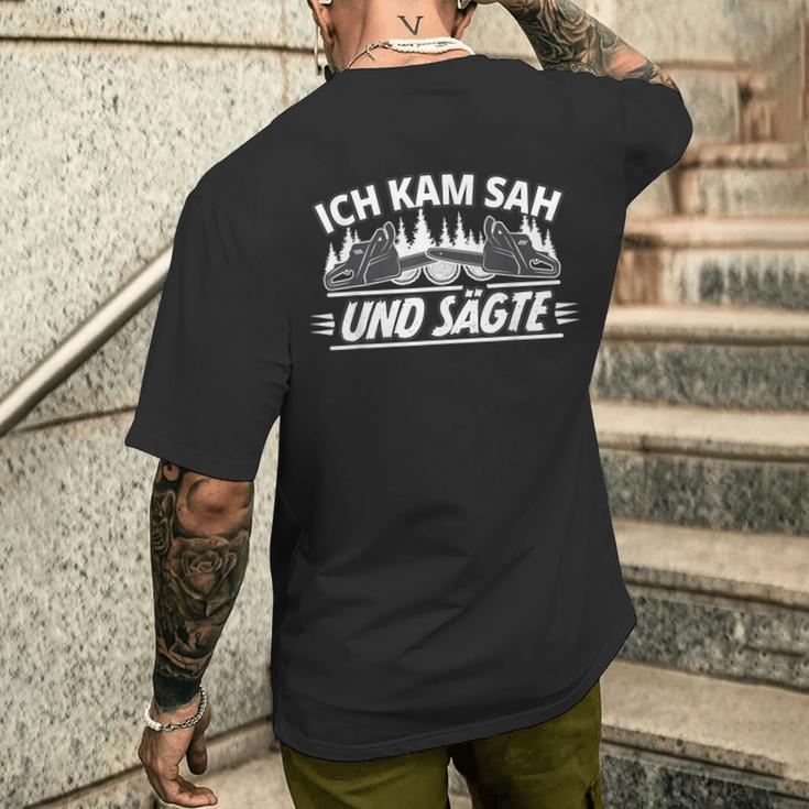 Ich Kam Sah Und Sägte Holzcutter Wood Forestry Worker T-Shirt mit Rückendruck Geschenke für Ihn