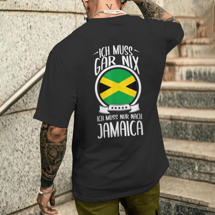 Ich Muss Gar Nix Ich Muss Nur Nach Jamaica T-Shirt mit Rückendruck Geschenke für Ihn