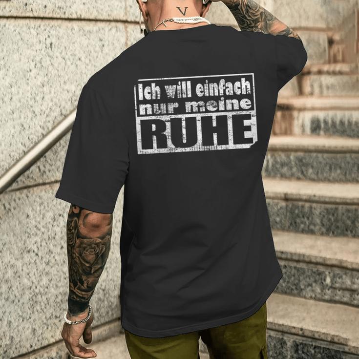 Ich Will Einfach Nur Meine Ruhe T-Shirt mit Rückendruck Geschenke für Ihn